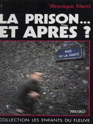 cover image of La prison... et après ?